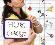 BÉNÉDICTE BOUSQUET « HORS CLASSE »