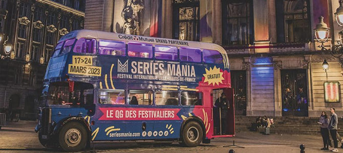 LE BUS SÉRIES MANIA ARRIVE CHEZ VOUS !