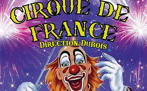 CIRQUE DE FRANCE – DIRECTION DUBOIS