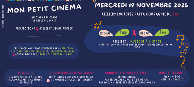 MON PETIT CINÉMA « MUSIQUE À L’IMAGE »