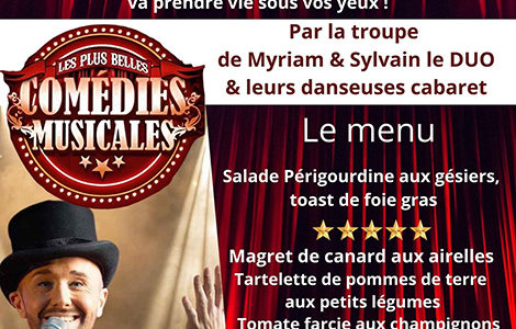 DÎNER SPECTACLE CABARET "LES COMÉDIES MUSICALES"