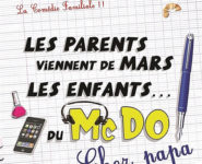 LES PARENTS VIENNENT DE MARS, LES ENFANTS DU Mc DO ! CHEZ PAPA