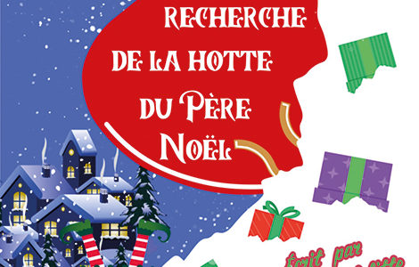 À LA RECHERCHE DE LA HOTTE DU PÈRE NOËL