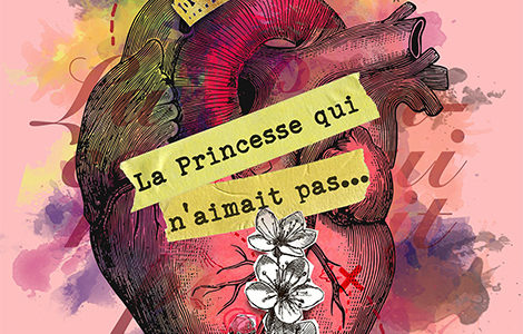 LA PRINCESSE QUI N’AIMAIT PAS