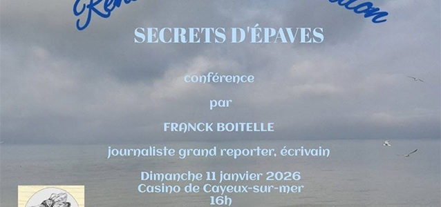 RENDEZ-VOUS AU SALON « Secrets d’épaves »
