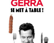 LAURENT GERRA SE MET À TABLE !