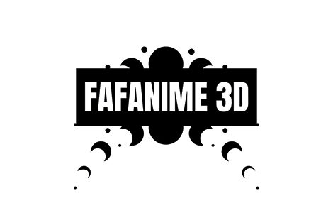 FAFANIME 3D