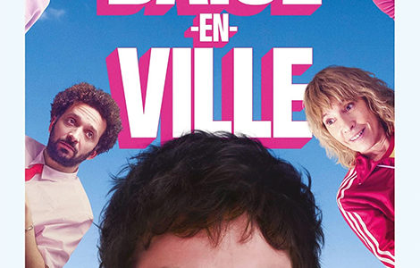 AVANT-PREMIÈRE « BAISE EN VILLE »