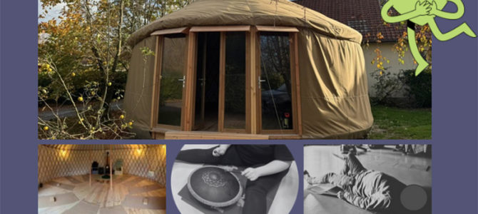 VOYAGE SONORE ET PRATIQUE INTUITIVE DANS LA YOURTE