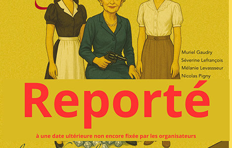 3ème ÉDITION - LES MAÎTRES DU MYSTÈRE > REPORTÉ