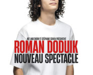 ROMAN DODUIK – NOUVEAU SPECTACLE