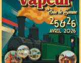 FÊTE DE LA VAPEUR EN BAIE DE SOMME « AU CŒUR DE LA VAPEUR »