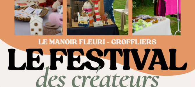 LE FESTIVAL DES CRÉATEURS