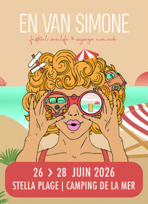 FESTIVAL VANLIFE « EN VAN SIMONE ! »