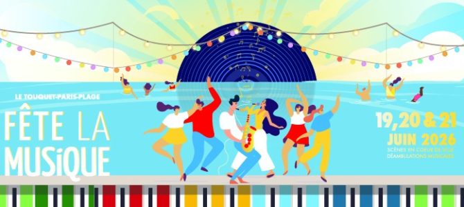LE TOUQUET-PARIS-PLAGE FÊTE LA MUSIQUE