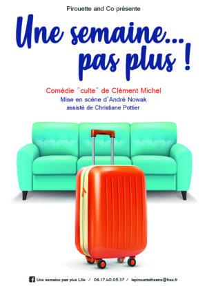 UNE SEMAINE… PAS PLUS !