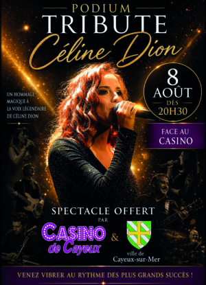 GRAND PODIUM TRIBUTE CÉLINE DION