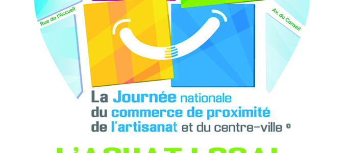 JOURNÉE NATIONALE DU COMMERCE DE PROXIMITÉ, DE L’ARTISANAT ET DU CENTRE-VILLE