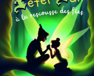 PETER PAN À LA RESCOUSSE DES FÉES