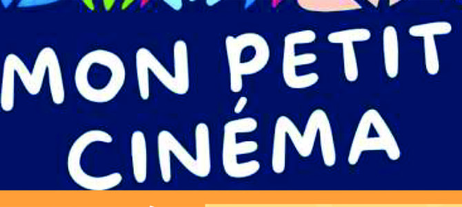 MON PETIT CINÉMA